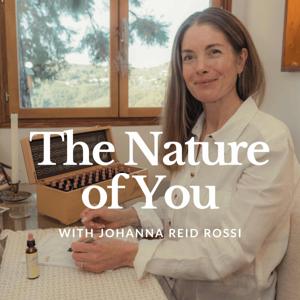 The Nature of You - Recovering Self Through Plant Wisdom