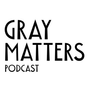 Gray Matters