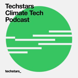 Techstars Climate Tech Podcast by Techstars