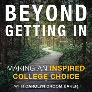 Beyond Getting In: Making An Inspired College Choice