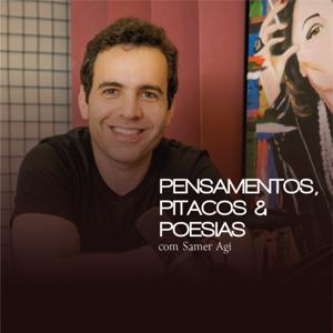 Pensamentos, pitacos e poesias - Podcast com o Professor Samer Agi by Samer Agi