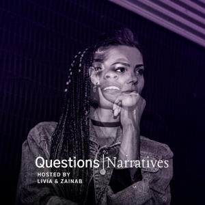 Questions & Narratives