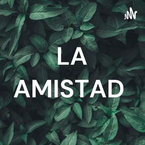 LA AMISTAD