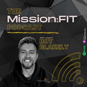 The Mission:FIT Podcast