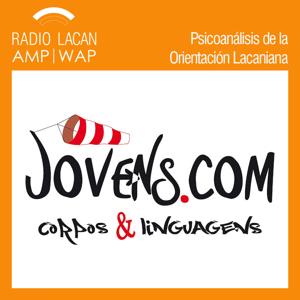 RadioLacan.com | Hacia el XXI° Encuentro Brasileño del Campo Freudiano. Adolescencia. La edad del deseo