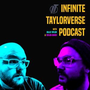 The Infinite Taylorverse Podcast