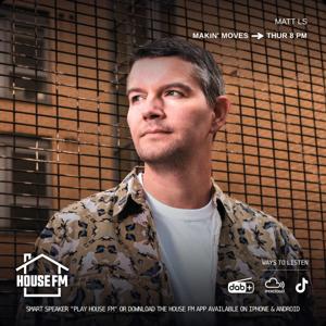 Matt LS - Makin Moves