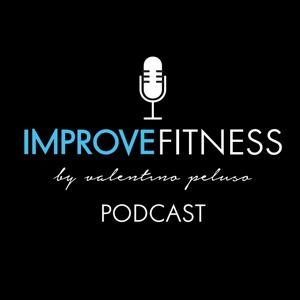 Team Improve Fitness Podcast