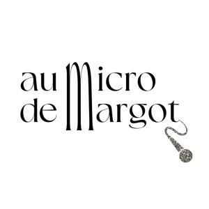 Au micro de Margot