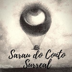 Sarau do Conto Surreal