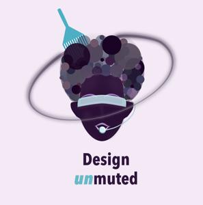 Design Unmuted