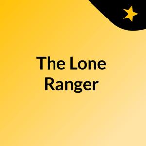 The Lone Ranger