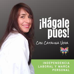 ¡Hágale pues!