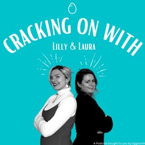 Cracking On with Lilly and Laura