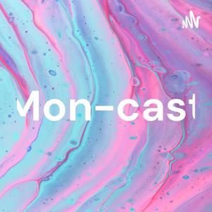 Mon-cast