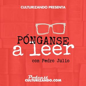 Pónganse a Leer • Culturizando