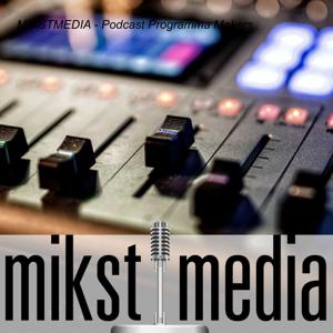 MIKSTMEDIA - Podcast Programma Makers