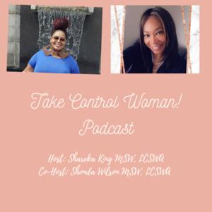 Take Control Woman!