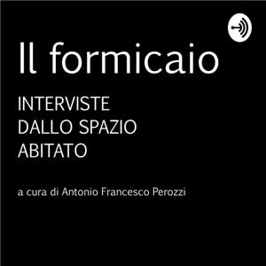 Il formicaio - Interviste dallo spazio abitato