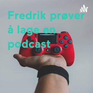 Fredrik prøver å lage en podcast