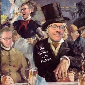 The History Cafe Podcast!