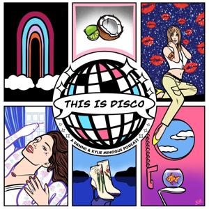 This Is Disco: A Dannii & Kylie Minogue Podcast by Adem Eve & Eliza Day