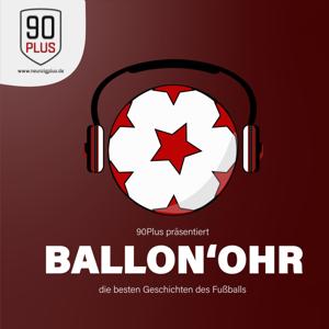 90Plus präsentiert: Ballon'Ohr by © 2024 meinsportpodcast.de