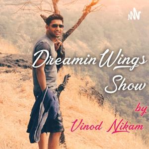 DreaminWings Show By Vinod Nikam