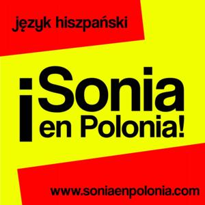 HABLAMOS con Sonia en Polonia by Sonia en Polonia Język HISZPAŃSKI!