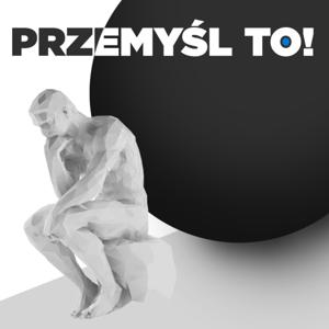 Przemyśl to!