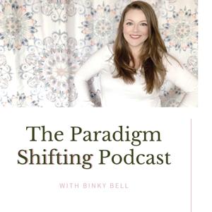 The Paradigm Shifting Podcast