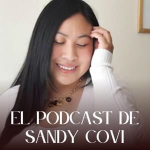 El Podcast de Sandy Covi