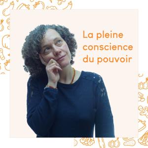 La pleine conscience du pouvoir