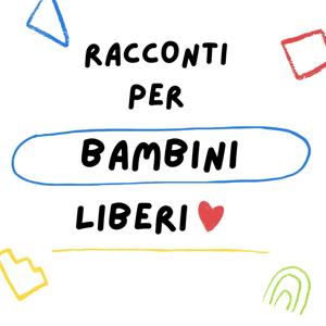 Racconti per bambini liberi by Follow the Sun Family