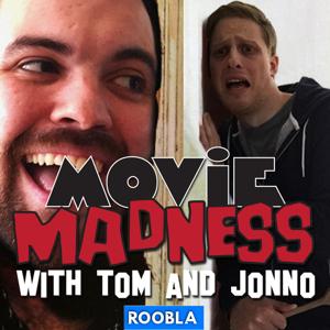 Movie Madness with Tom & Jonno