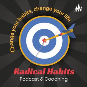 Radical Habits Podcast