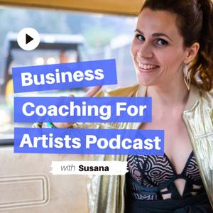 Business Coaching For Artists Podcast