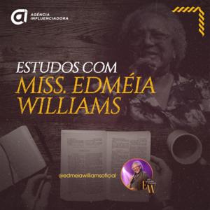 Estudos com Miss. Edméia Williams