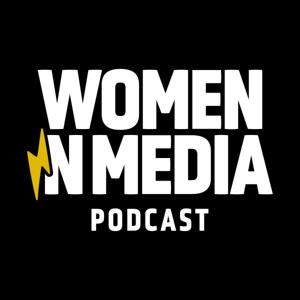 Women In Media by Sarah Burke