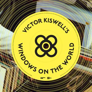 Victor Kiswell’s Windows on the World