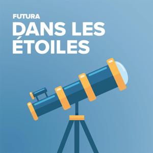 Futura dans les étoiles : le rendez-vous de l'astronomie by Futura