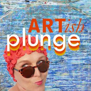 ARTish Plunge