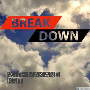 Break Down