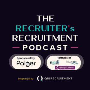 The Recruiter's Recruitment Podcast by Lysha Holmes