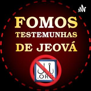 FOMOS Testemunhas De Jeová (Depoimentos De Ex-Testemunhas De Jeová)