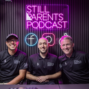 Still Parents Podcast ®