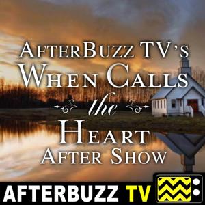 When Calls the Heart Reviews and After Show - AfterBuzz TV