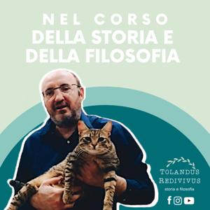 Nel corso della Storia e della Filosofia - Tolandus Redivivus