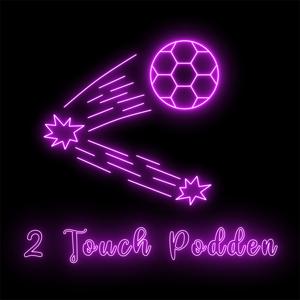 2Touch Podden