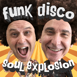 Funk, Disco & Soul Explosion